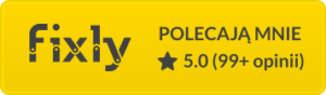 Fixly – polecają mnie 5.0 (99+ opinii)